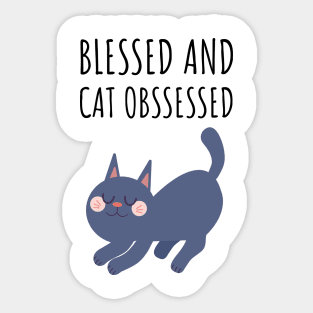 Blessed and Cat Obssessed Sticker